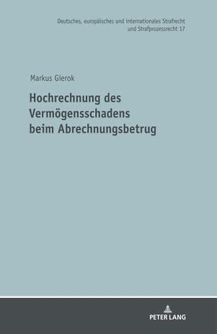 Hochrechnung des Vermoegensschadens beim Abrechnungsbetrug
