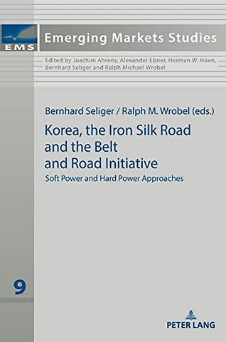 Korea, the Iron Silk Road and the Belt and Road Initiative