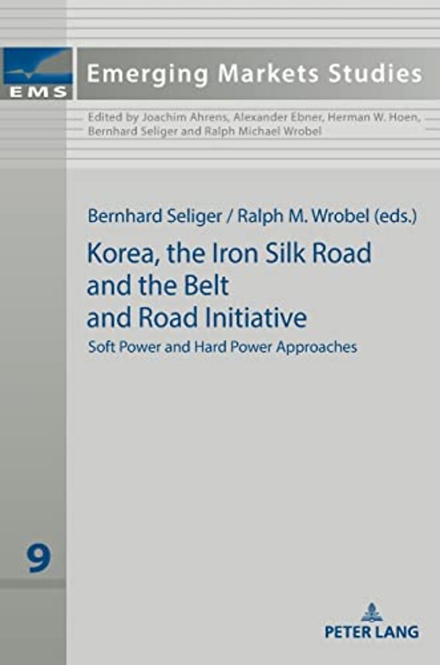 Korea, the Iron Silk Road and the Belt and Road Initiative
