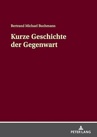 Kurze Geschichte der Gegenwart