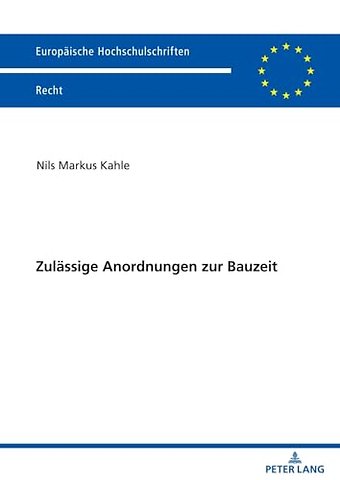 Zulaessige Anordnungen Zur Bauzeit