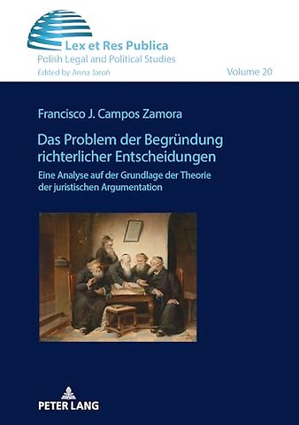 Das Problem der Begruendung richterlicher Entscheidungen.