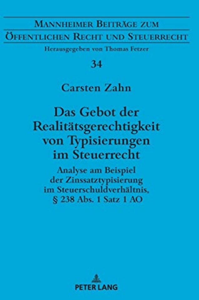 Das Gebot der Realitaetsgerechtigkeit von Typisierungen im Steuerrecht