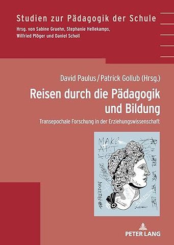 Reisen durch die Paedagogik und Bildung