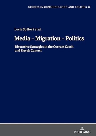 Media – Migration – Politics