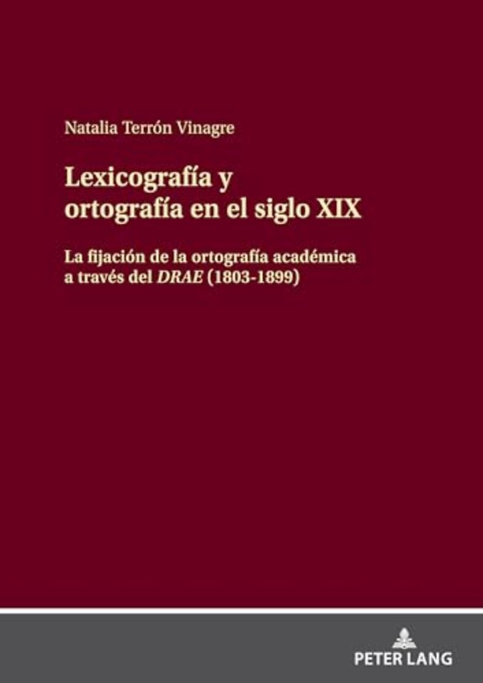 Lexicografia Y Ortografia En El Siglo XIX
