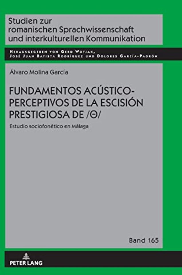 Fundamentos Acustico-Perceptivos de la Escision Prestigiosa de /θ