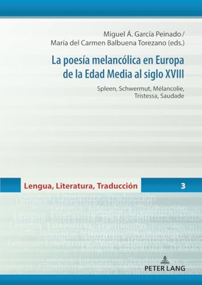 La poesia melancolica en Europa de la Edad Media al siglo XVIII