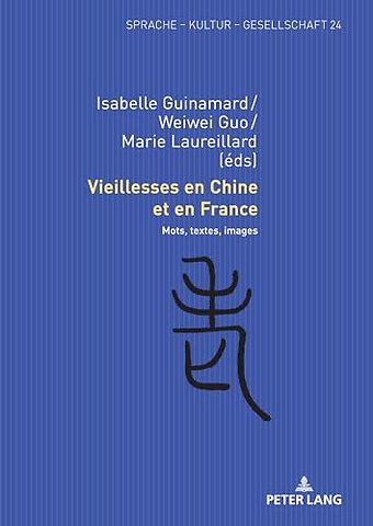 Vieillesses en Chine et en France