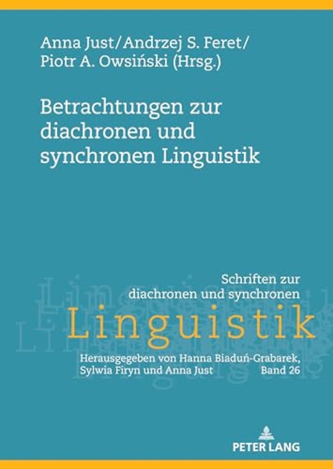 Betrachtungen zur diachronen und synchronen Linguistik