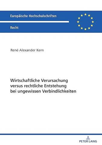 Wirtschaftliche Verursachung Versus Rechtliche Entstehung Bei Ungewissen Verbindlichkeiten