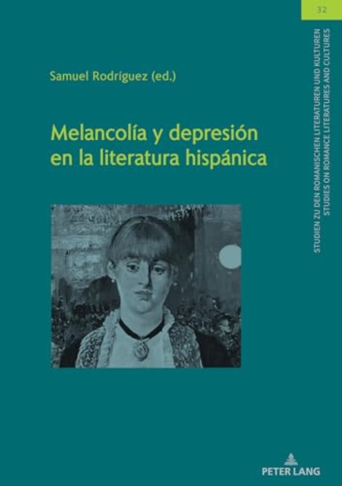 Melancolia Y Depresion En La Literatura Hispanica