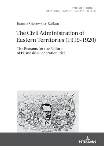 The Civil Administration of Eastern Territories (1919–1920)