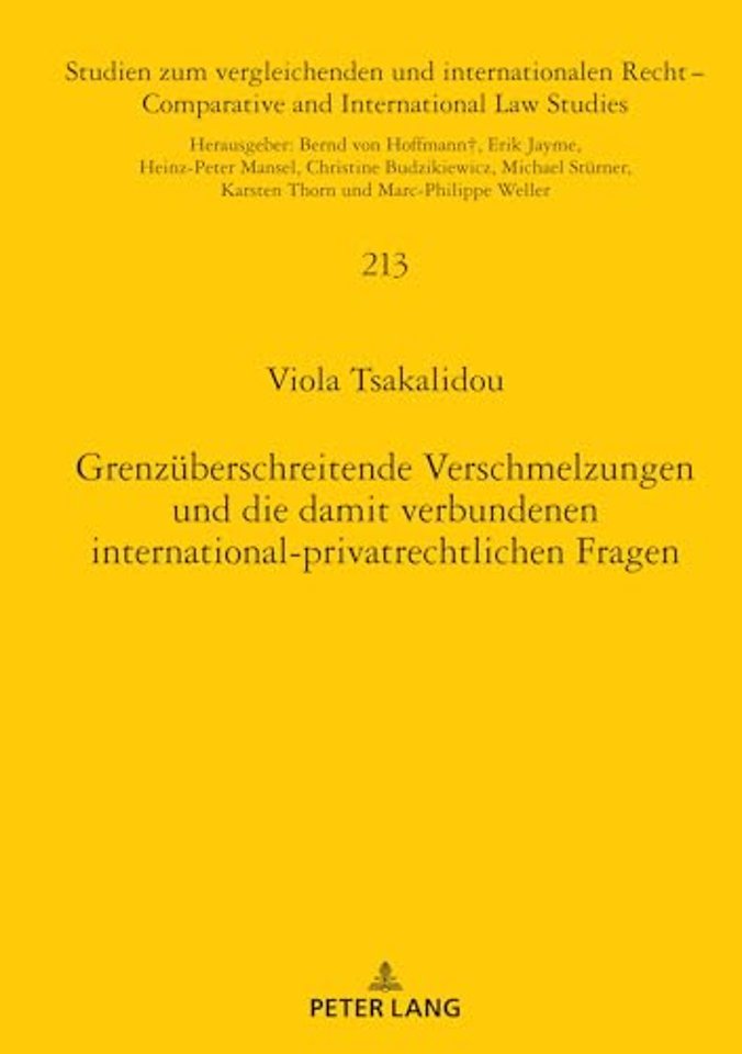 Grenzueberschreitende Verschmelzungen Und Die Damit Verbundenen International-Privatrechtlichen Fragen