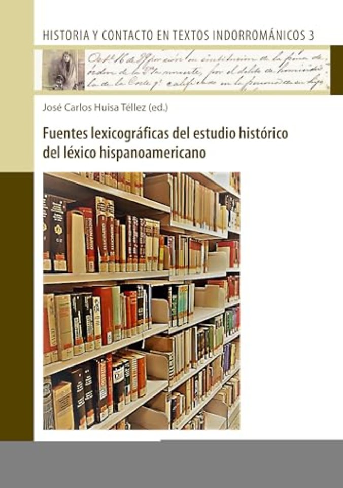 Fuentes lexicograficas del estudio historico del lexico hispanoamericano
