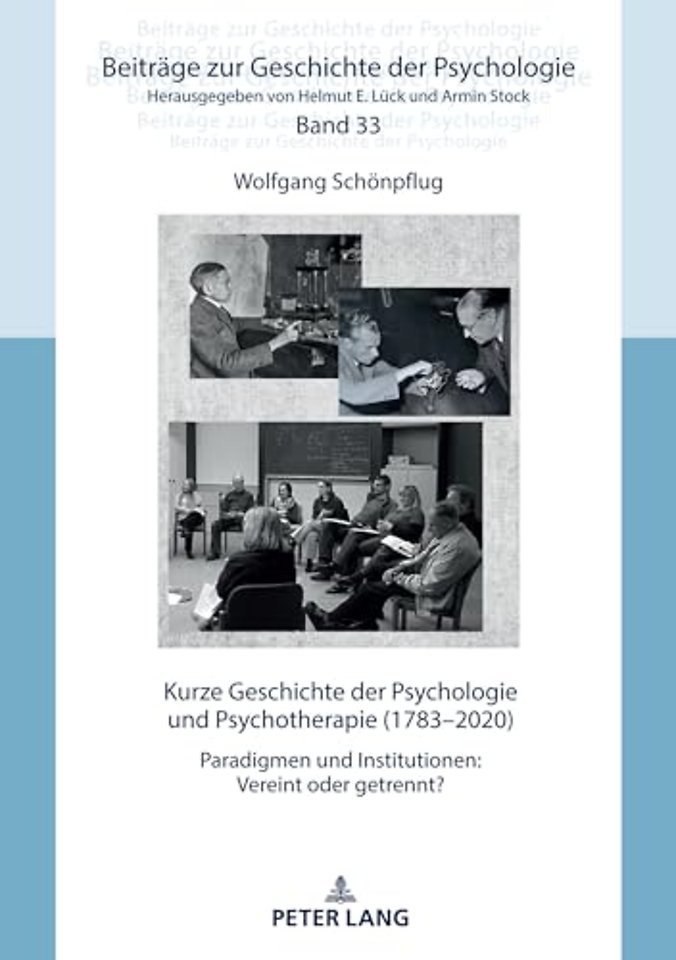 Kurze Geschichte der Psychologie und Psychotherapie (1783-2020)