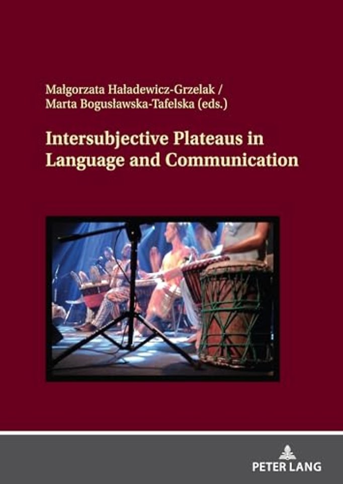 Intersubjective Plateaus in Language and Communication