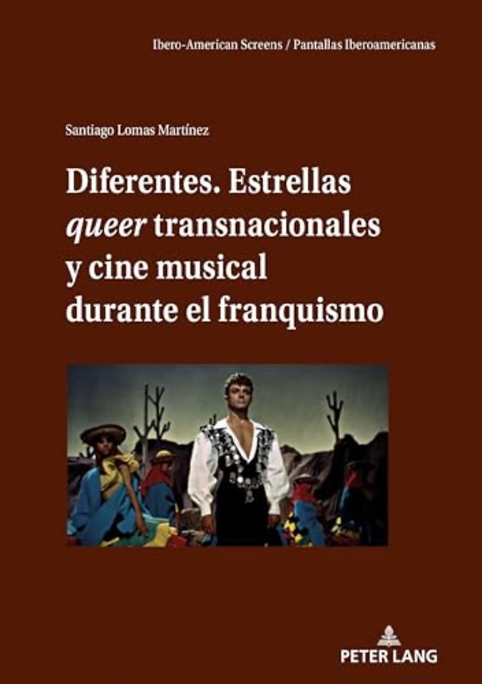 Diferentes. Estrellas queer transnacionales y cine musical durante el franquismo