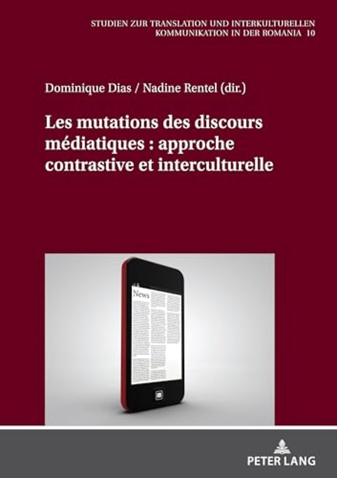 Les mutations des discours mediatiques : approche contrastive et interculturelle
