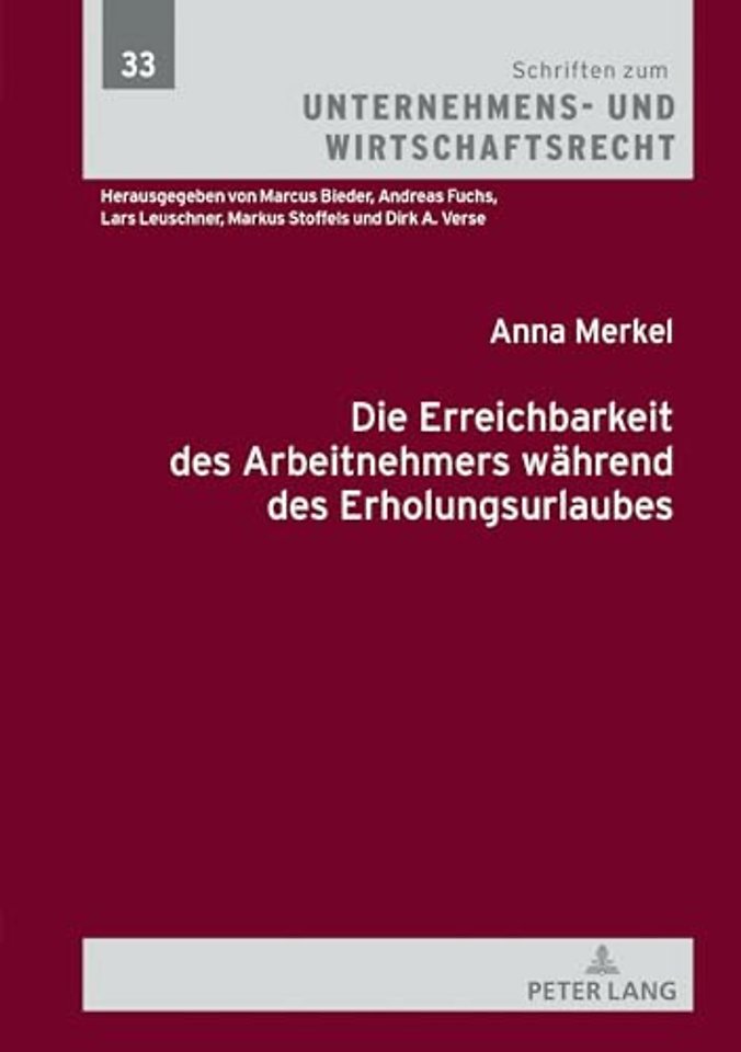 Die Erreichbarkeit des Arbeitnehmers waehrend des Erholungsurlaubs