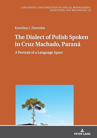 The Dialect of Polish Spoken in Cruz Machado, Parana