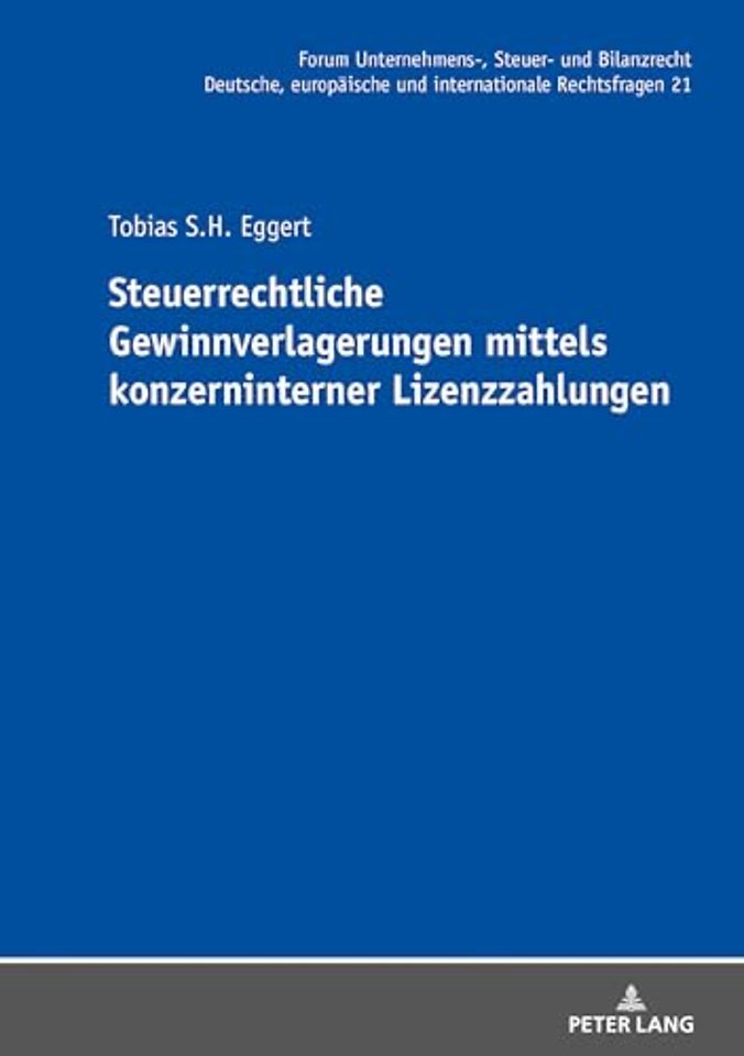 Steuerrechtliche Gewinnverlagerungen mittels konzerninterner Lizenzzahlungen