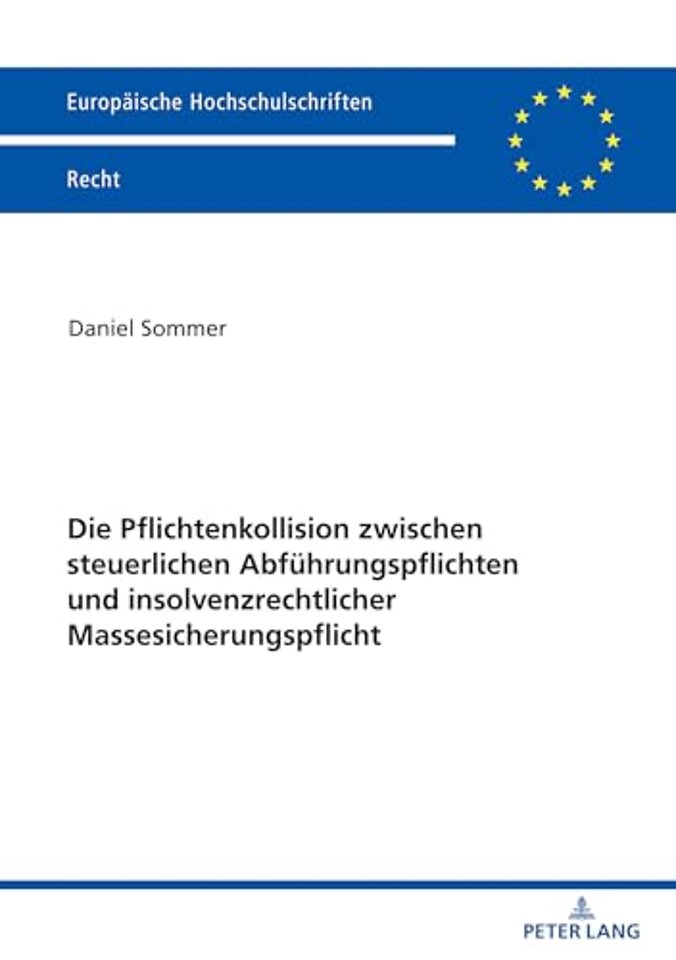 Die Pflichtenkollision zwischen steuerlichen Abfuehrungspflichten und insolvenzrechtlicher Massesicherungspflicht