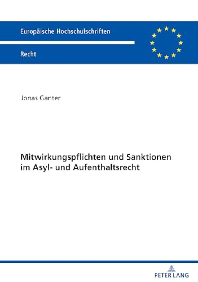 Mitwirkungspflichten und Sanktionen im Asyl- und Aufenthaltsrecht