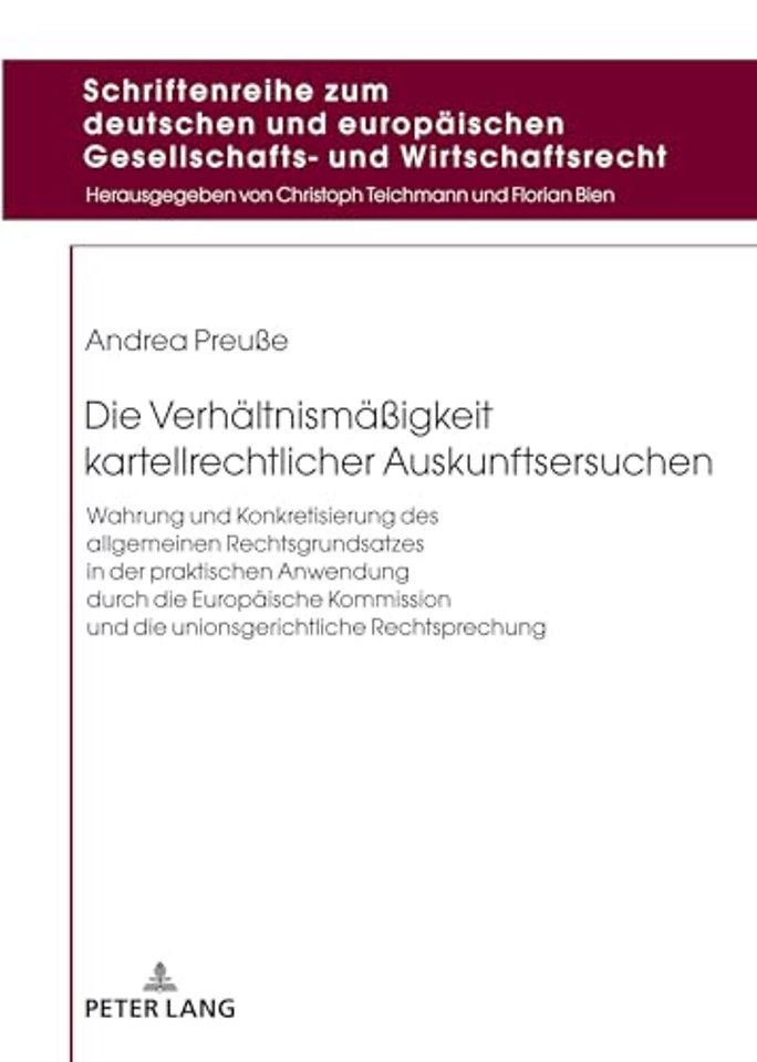 Die Verhaeltnismaeßigkeit kartellrechtlicher Auskunftsersuchen