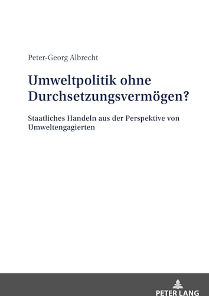 Umweltpolitik ohne Durchsetzungsvermoegen?