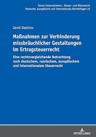 Maßnahmen Zur Verhinderung Missbraeuchlicher Gestaltungen Im Ertragsteuerrecht
