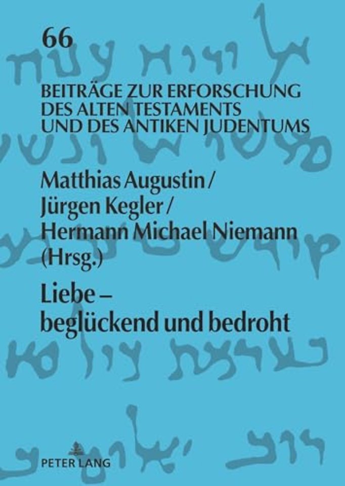 Liebe - beglueckend und bedroht
