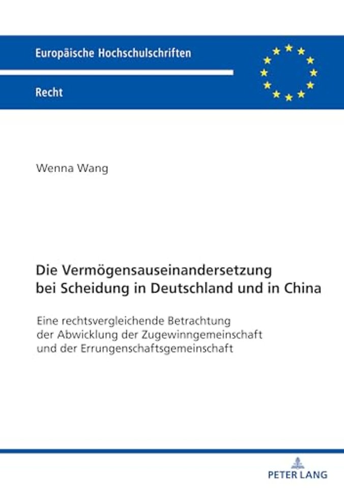 Die Vermoegensauseinandersetzung bei Scheidung in Deutschland und in China