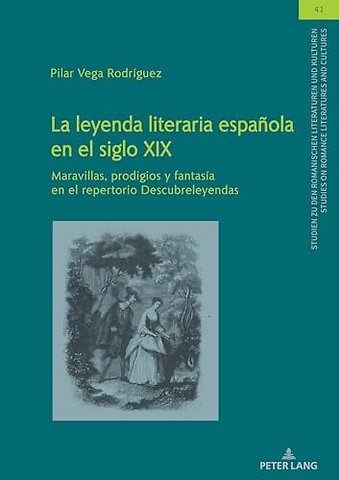 La leyenda literaria espanola en el siglo XIX