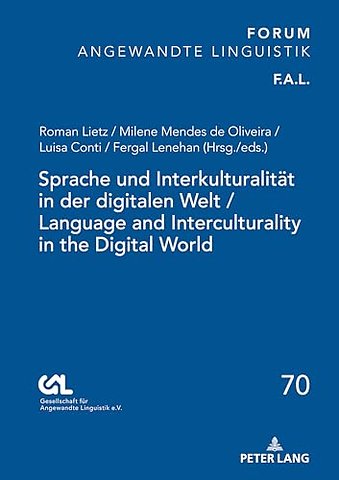 Sprache und Interkulturalitaet in der digitalen Welt / Language and Interculturality in the Digital World
