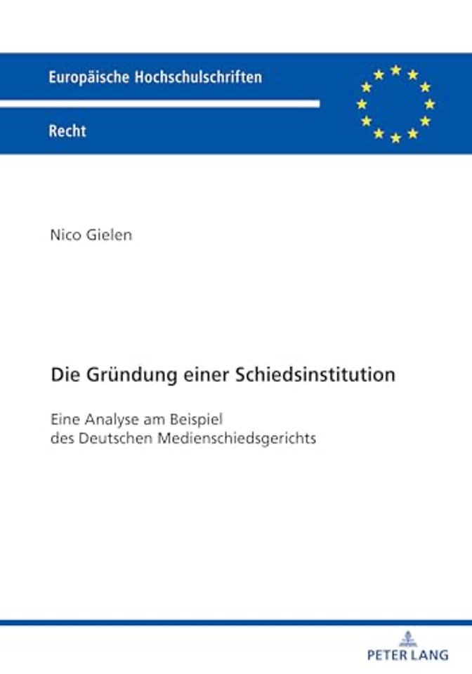 Die Gruendung einer Schiedsinstitution