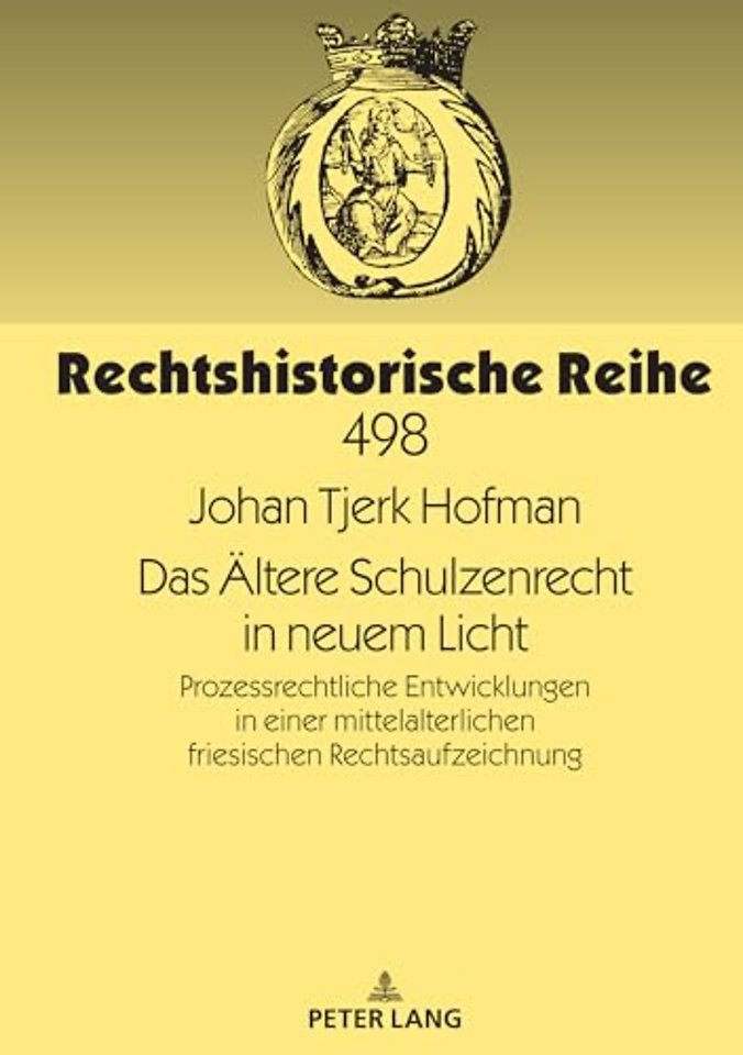 Das Aeltere Schulzenrecht in neuem Licht