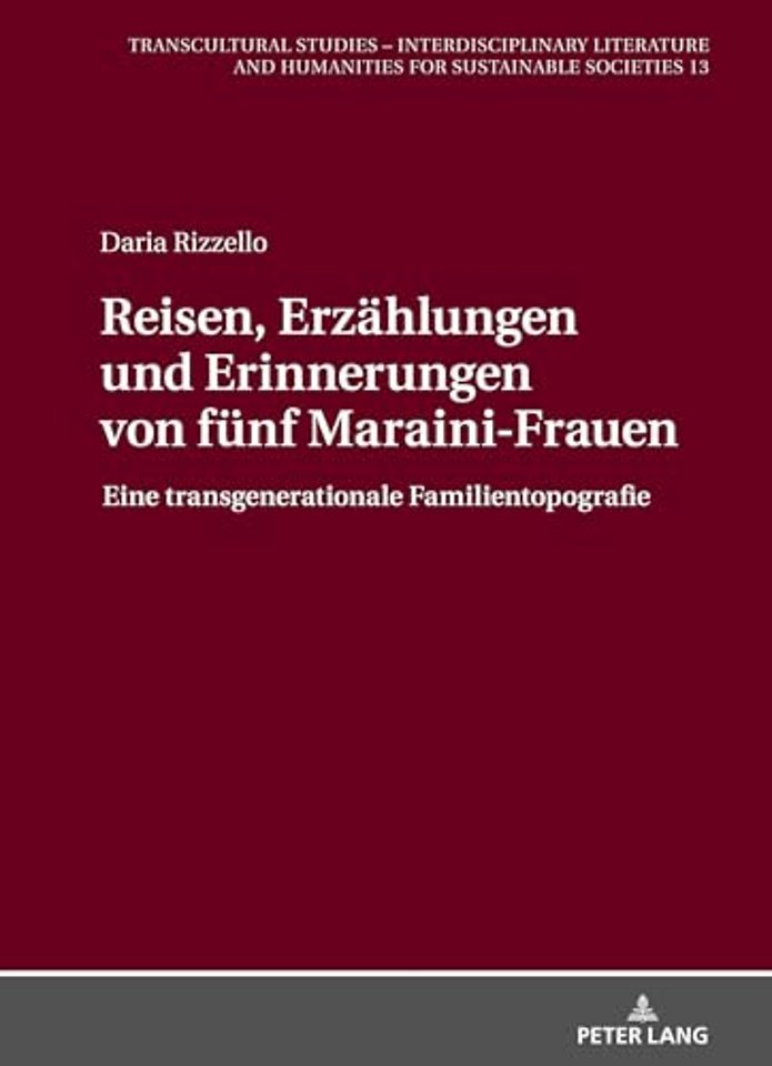 Reisen, Erzaehlungen und Erinnerungen von fuenf Maraini-Frauen