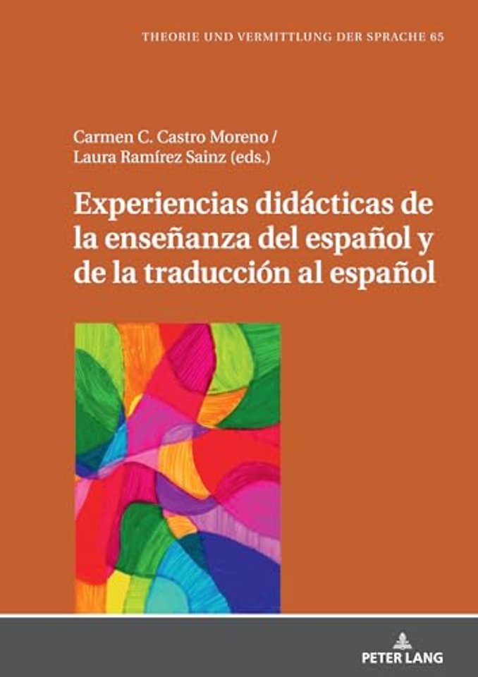 Experiencias Didacticas de la Ensenanza del Espanol Y de la Traduccion Al Espanol
