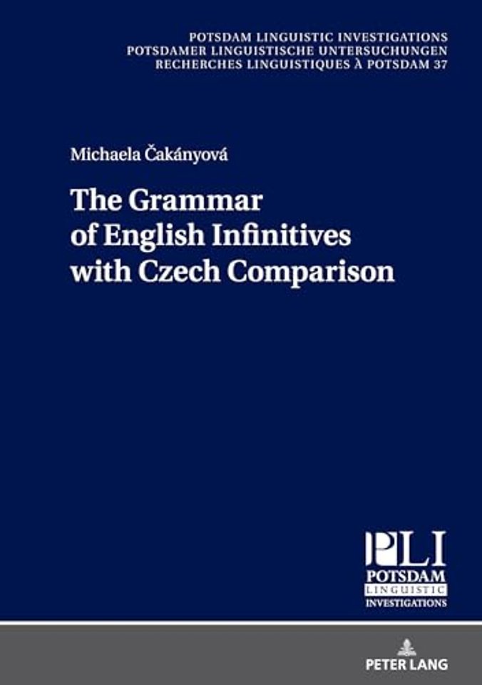 The Grammar of English Infinitives with Czech Comparison