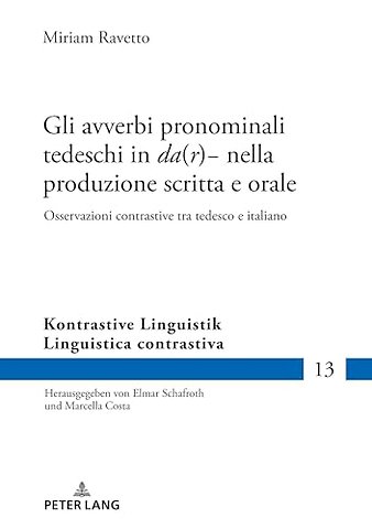 Gli avverbi pronominali tedeschi in da(r)- nella produzione scritta e orale