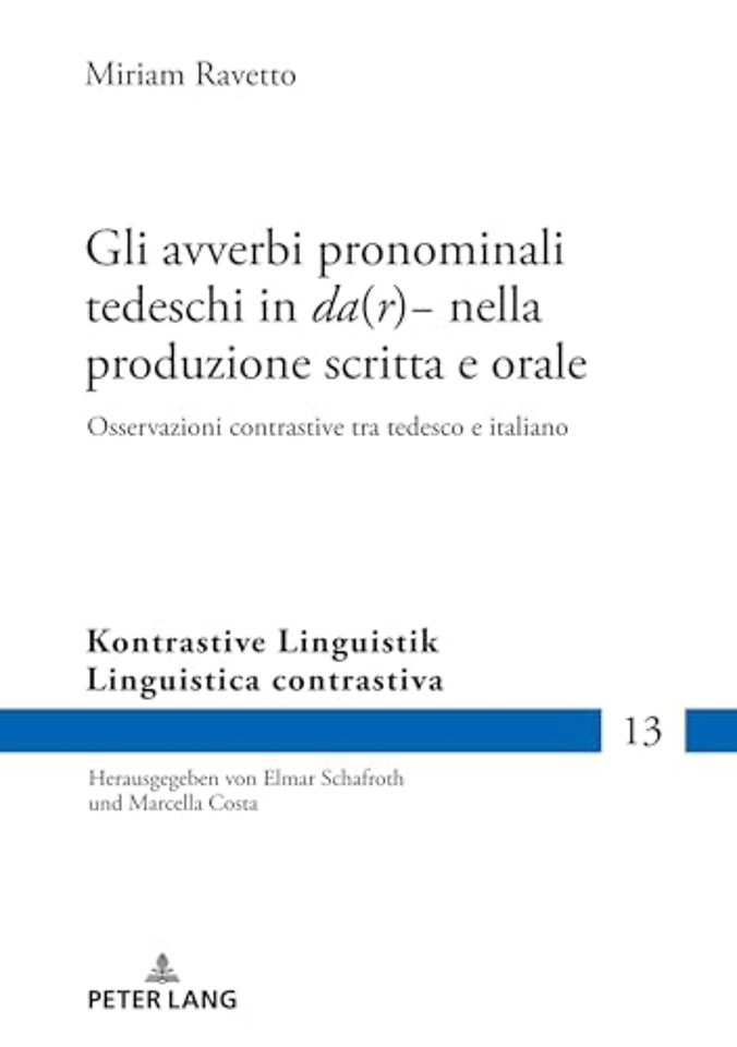 Gli avverbi pronominali tedeschi in da(r)- nella produzione scritta e orale