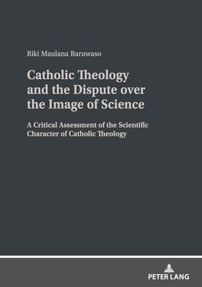 Catholic Theology and the Dispute over the Image of Science