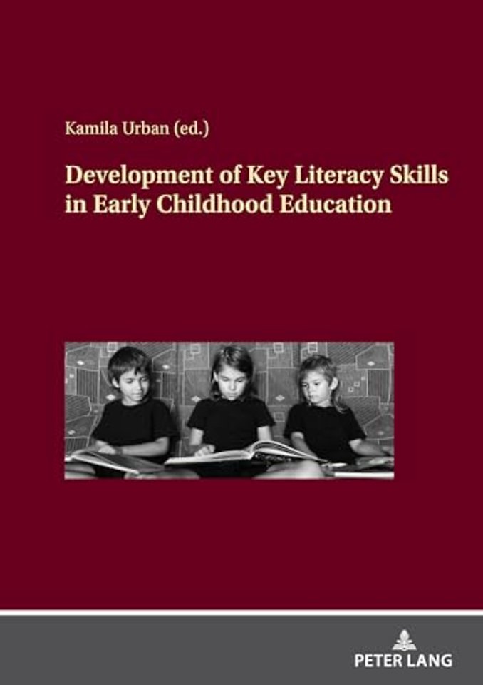 Development of Key Literacy Skills in Early Childhood Education
