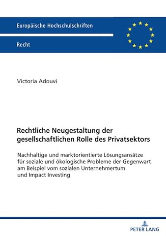 Rechtliche Neugestaltung der gesellschaftlichen Rolle des Privatsektors