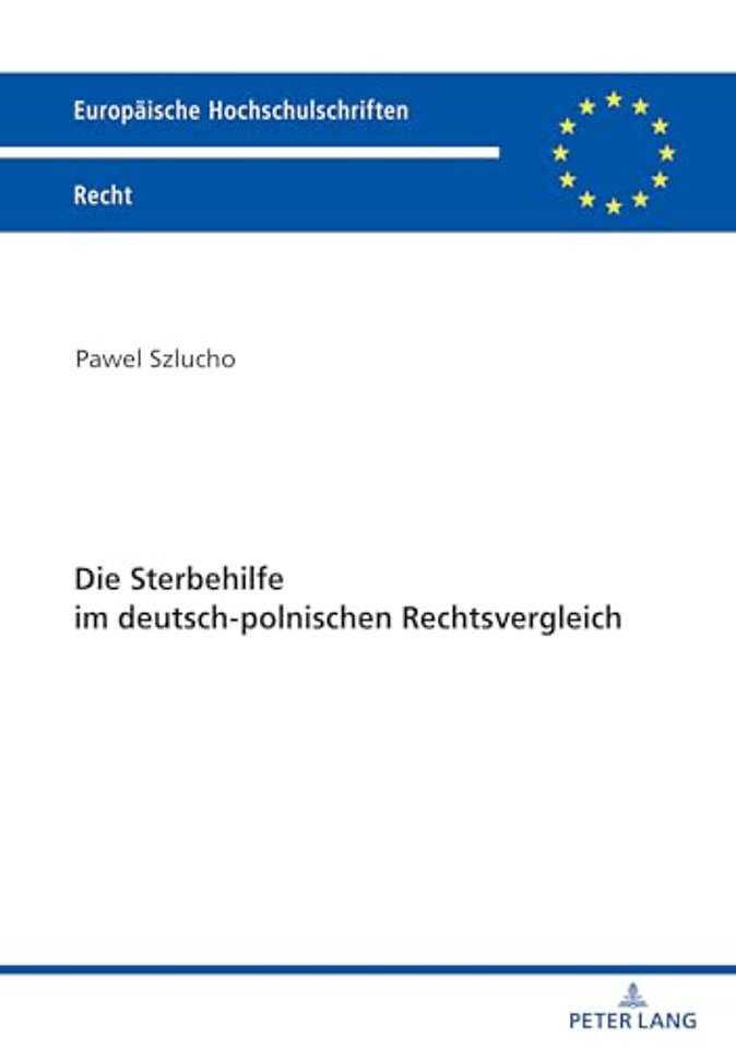 Die Sterbehilfe im deutsch-polnischen Rechtsvergleich