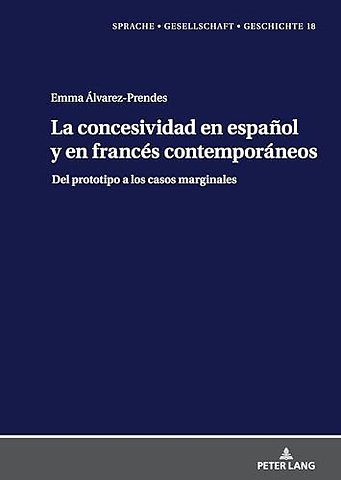 La Concesividad En Espanol Y En Frances Contemporaneos