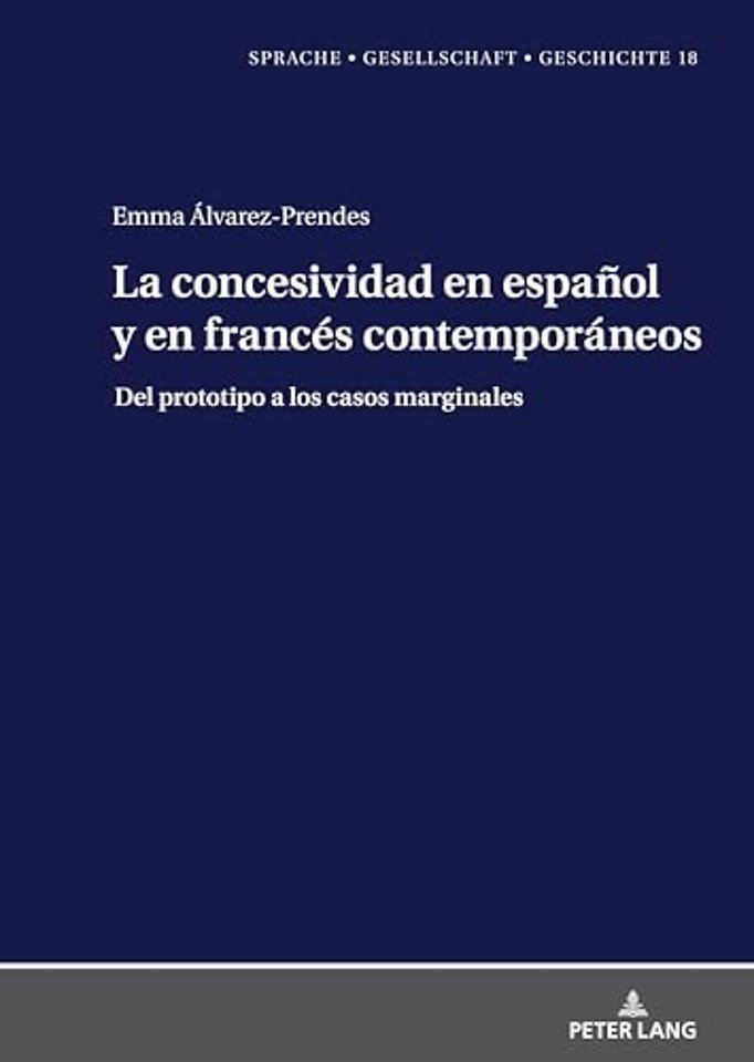 La Concesividad En Espanol Y En Frances Contemporaneos