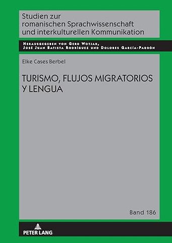 Turismo, flujos migratorios y lengua