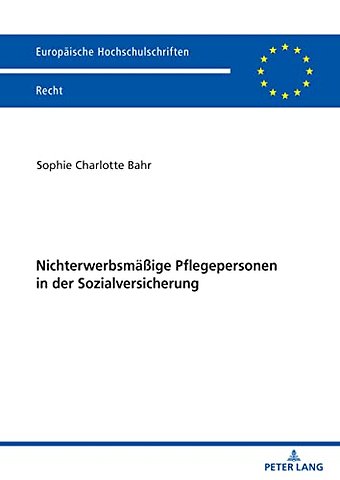 Nichterwerbsmaeßige Pflegepersonen in der Sozialversicherung